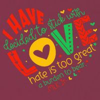 I Have Decided To Stick With Love Mlk Black History Month 16oz Travel Tumbler