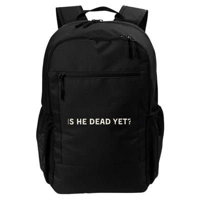 Is He Dead Yet Backpack