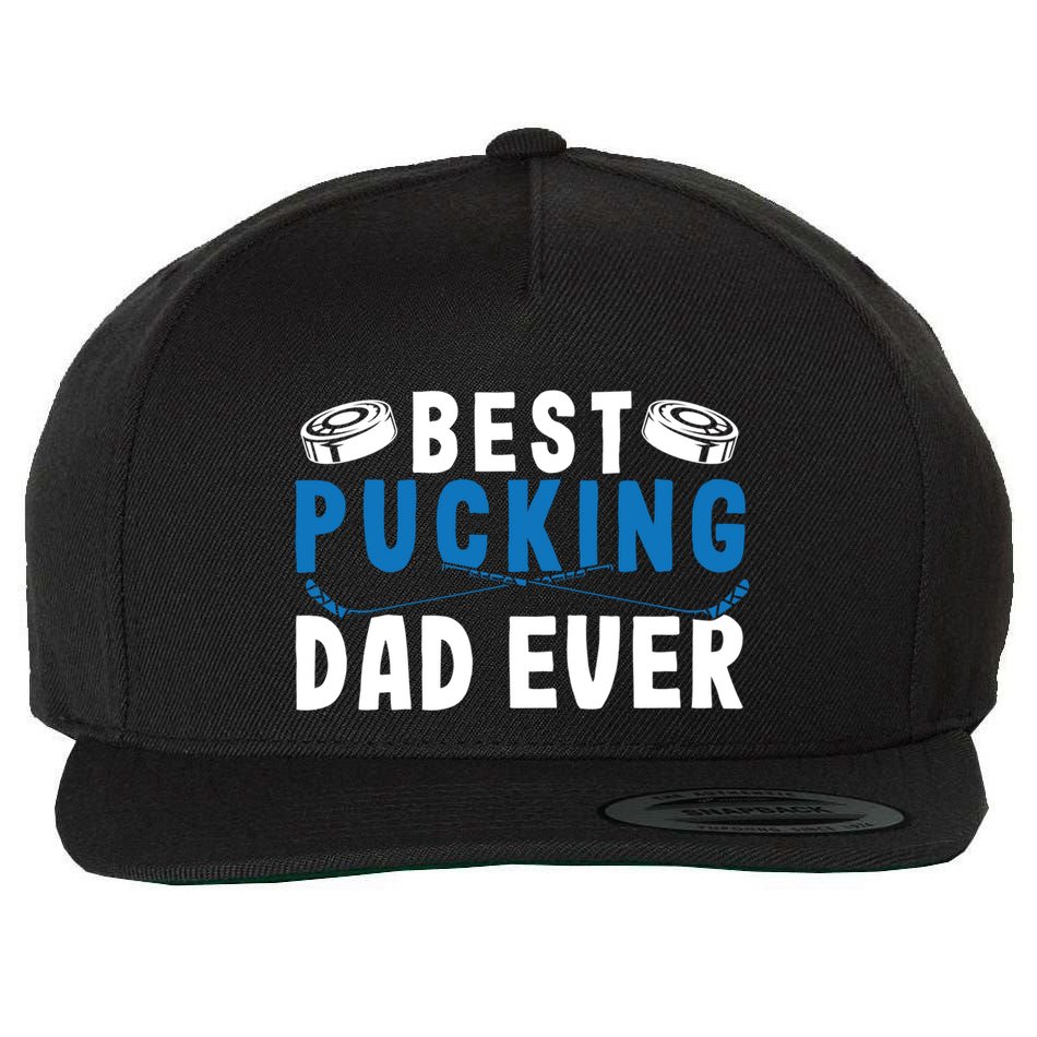 Ice Hockey Dad Best Pucking Dad Gift Wool Snapback Cap
