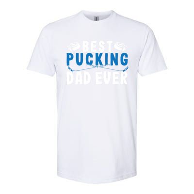 Ice Hockey Dad Best Pucking Dad Gift Softstyle CVC T-Shirt