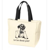 Is He Dead Yet Zip Tote Bag