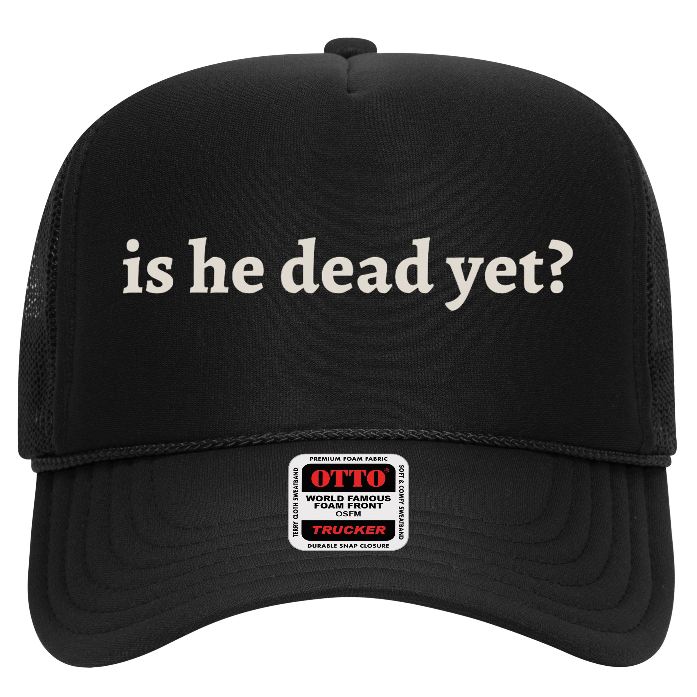 Is He Dead Yet Vintage Hat