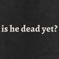 Is He Dead Yet Vintage Hat