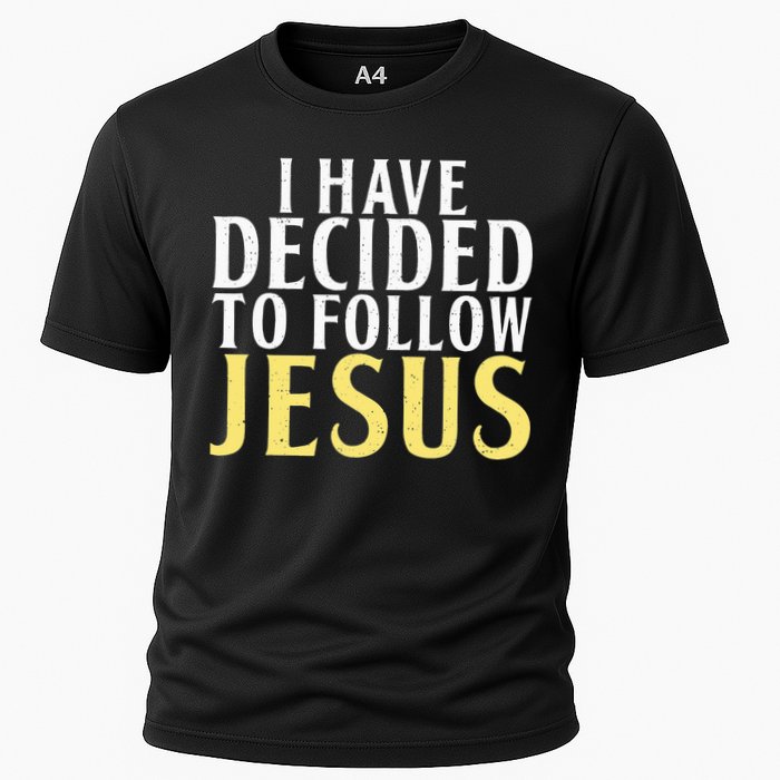 I have decided to follow Jesus God Religious Cooling Performance Crew T-Shirt