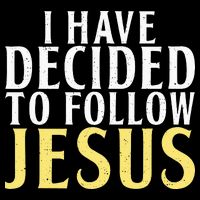 I have decided to follow Jesus God Religious T-Shirt
