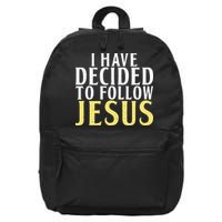I have decided to follow Jesus God Religious 16 in Basic Backpack