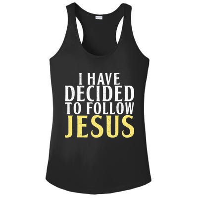 I have decided to follow Jesus God Religious Ladies PosiCharge Competitor Racerback Tank