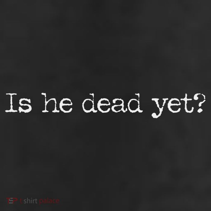 Is He Dead Yet Long Sleeve Cool Comfort Performance Bucket Hat