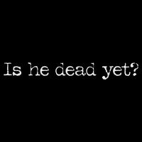 Is He Dead Yet Long Sleeve 16 in Basic Backpack
