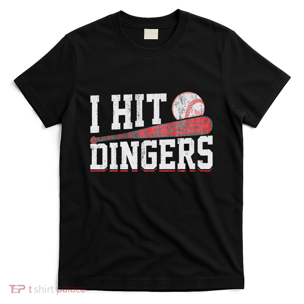 I Hit Dingers T-Shirt