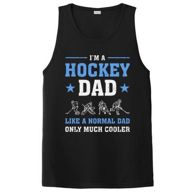 Im Hockey Dad Like Normal Dad Only Much Cooler Fathers Day Gift PosiCharge Competitor Tank