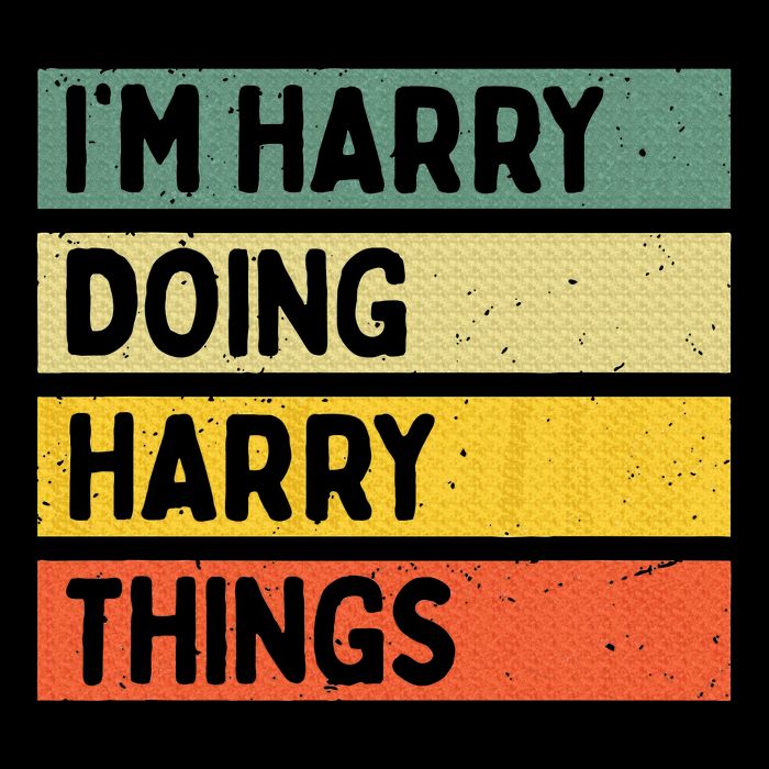 IM Harry Doing Harry Things Funny Personalized Quote Tank Top