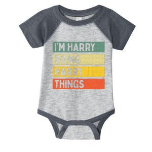 IM Harry Doing Harry Things Funny Personalized Quote Infant Baby Jersey Bodysuit