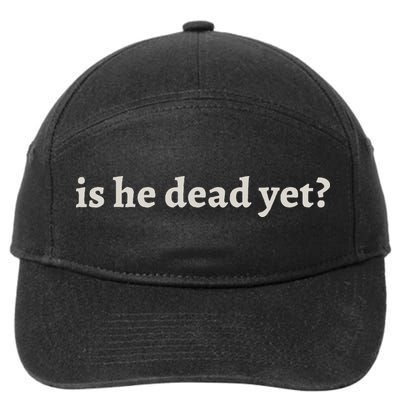 Is He Dead Yet Vintage 7-Panel Snapback Hat