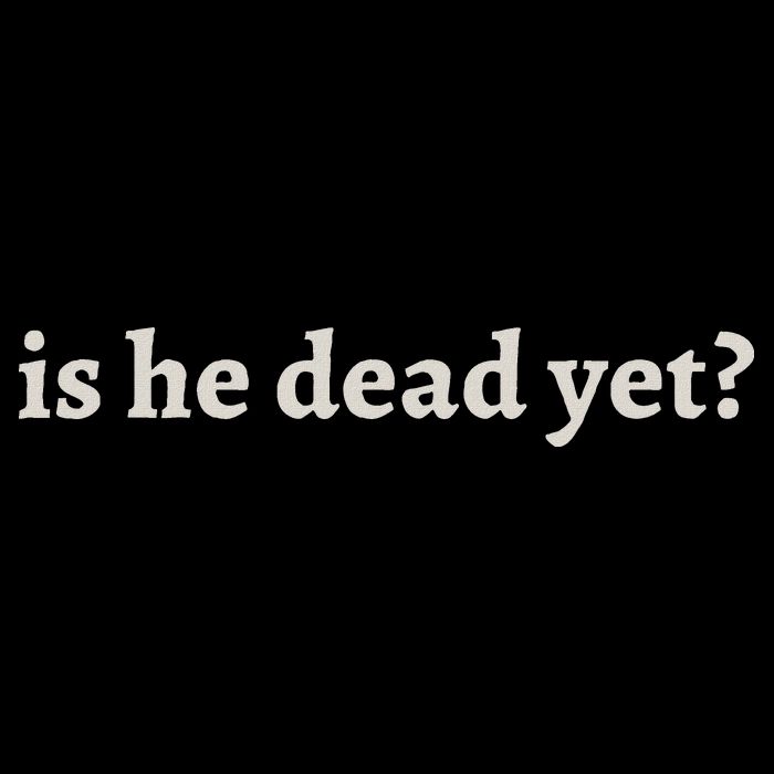 Is He Dead Yet Vintage Womens Tank Top