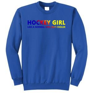 Ice Hockey Daughter Hockey Gift Sweatshirt