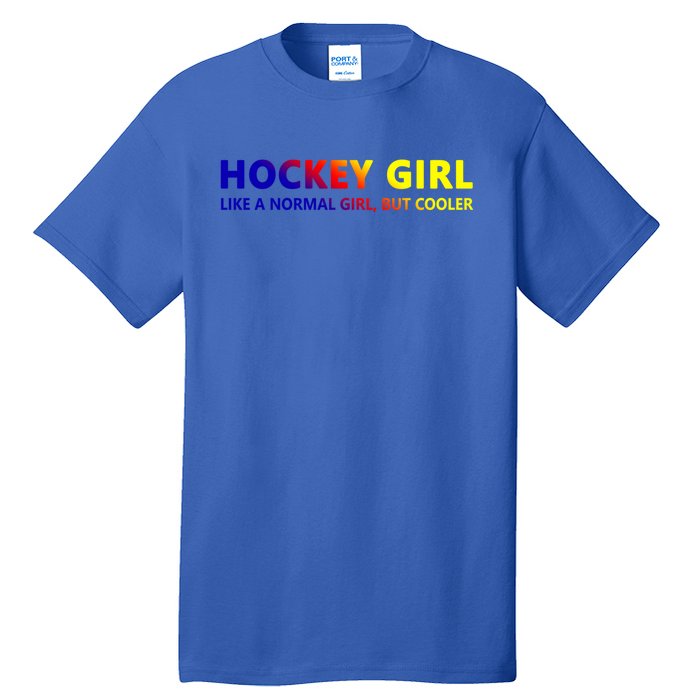 Ice Hockey Daughter Hockey Gift Tall T-Shirt