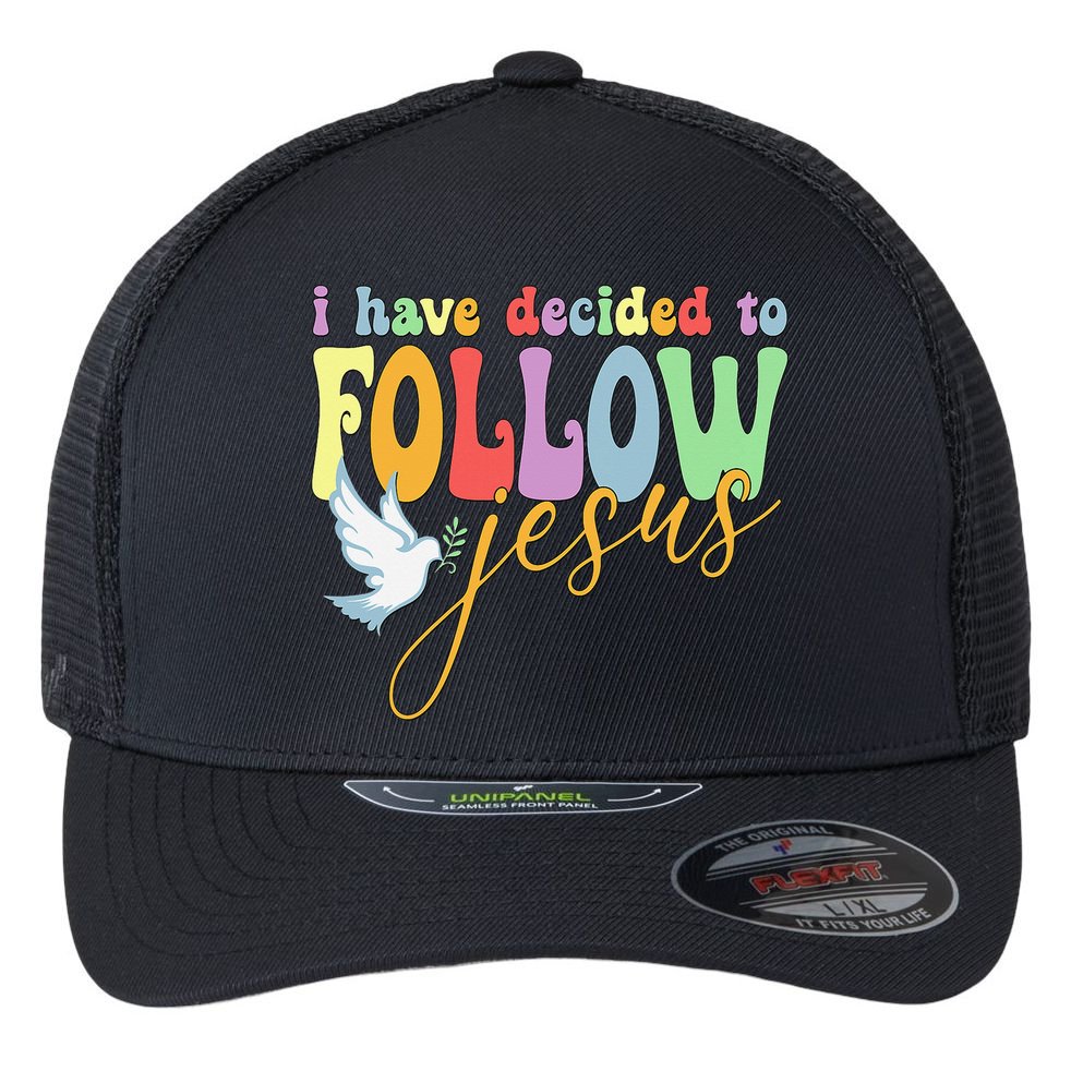 I Have Decided To Follow Jesus No Turning Back Flexfit Unipanel Trucker Cap