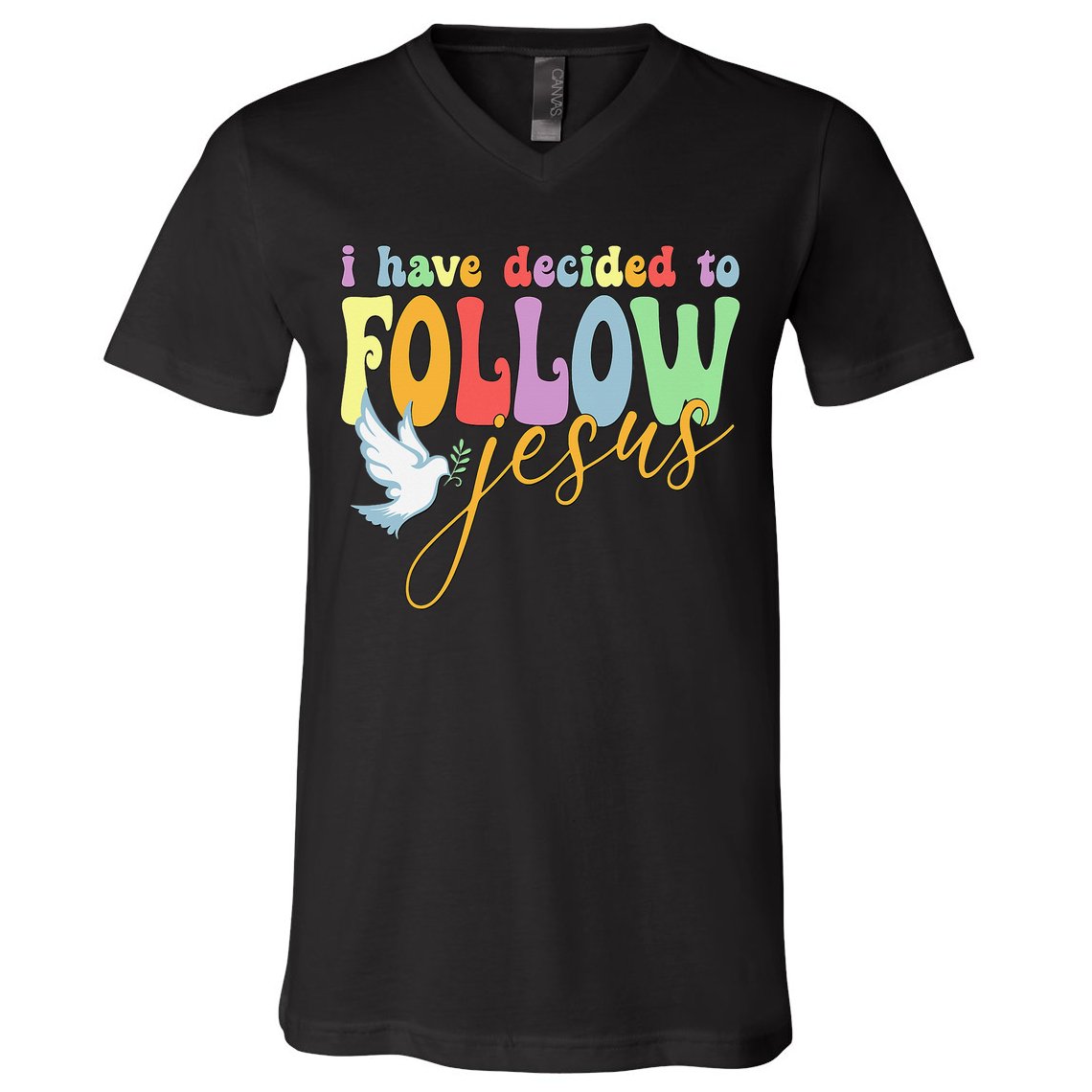 I Have Decided To Follow Jesus No Turning Back V-Neck T-Shirt
