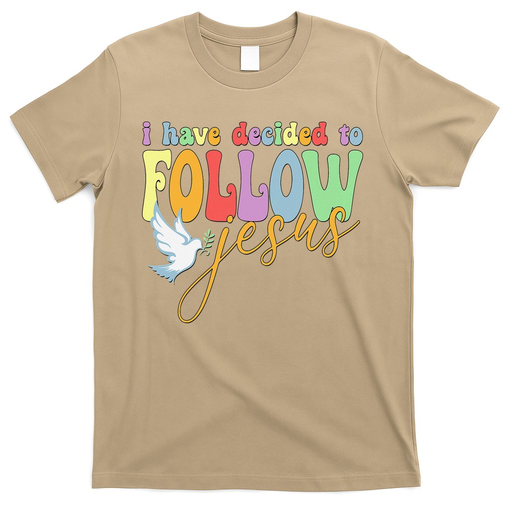 I Have Decided To Follow Jesus No Turning Back T-Shirt