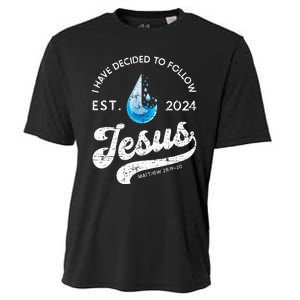 I Have Decided To Follow Jesus Baptism Babtized 2024 Cooling Performance Crew T-Shirt