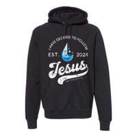 I Have Decided To Follow Jesus Baptism Babtized 2024 Premium Hoodie