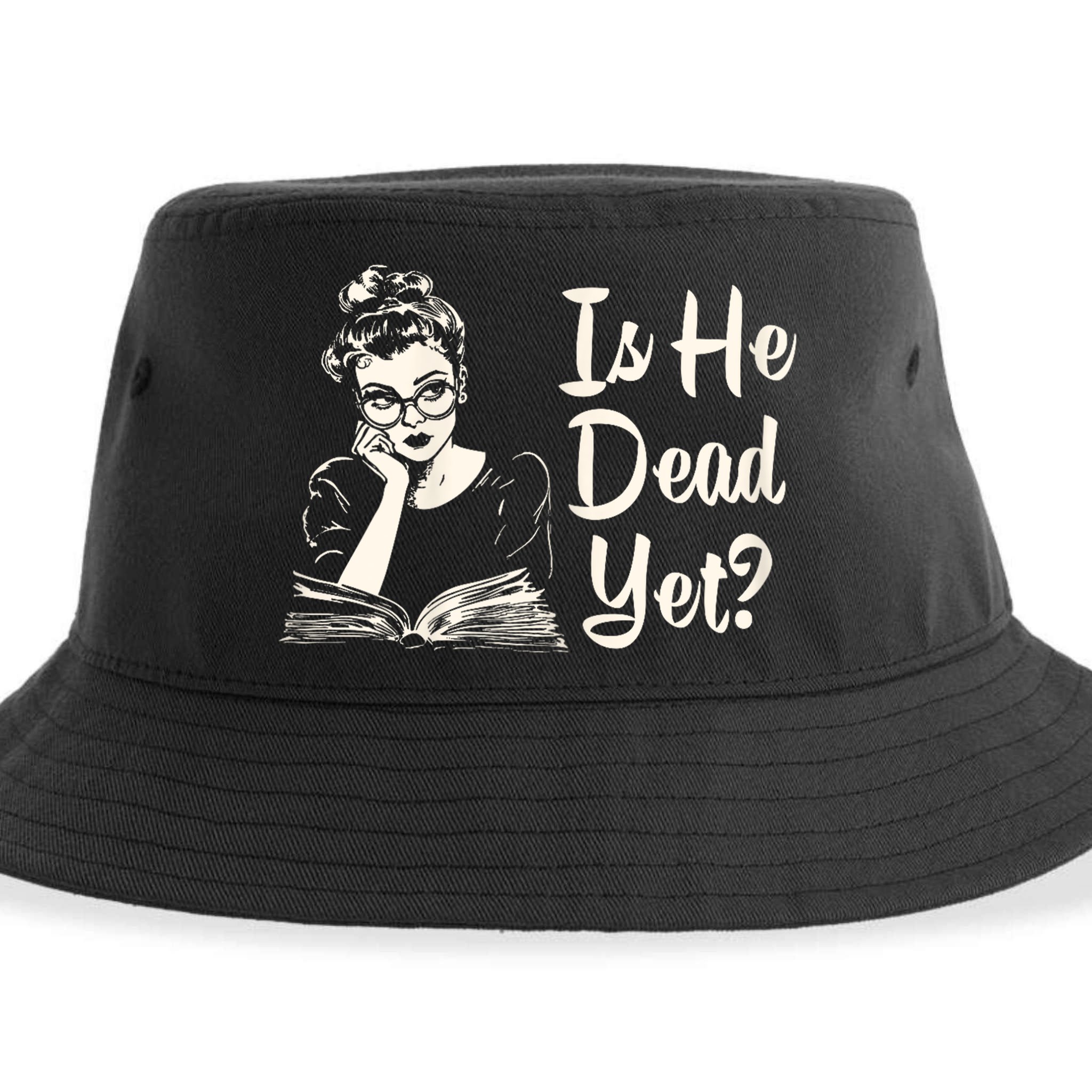 Is He Dead Yet Is He Dead Yet Sustainable Bucket Hat