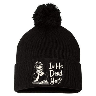 Is He Dead Yet Is He Dead Yet Pom Pom 12in Knit Beanie