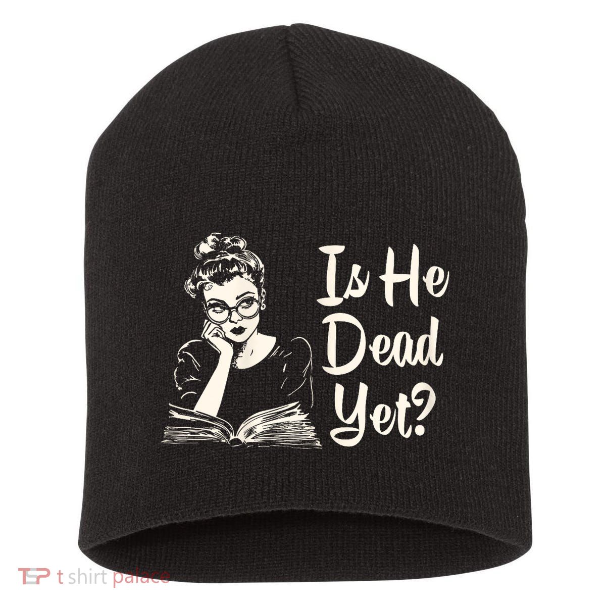 Is He Dead Yet Is He Dead Yet Short Acrylic Beanie