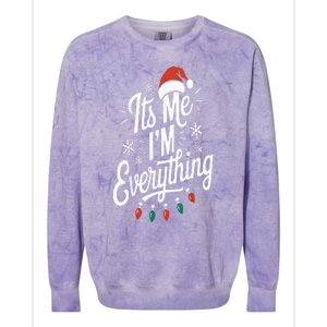 I Have Everything I Want For Christmas Its Me IM Everything Colorblast Crewneck Sweatshirt