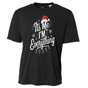 I Have Everything I Want For Christmas Its Me IM Everything Cooling Performance Crew T-Shirt