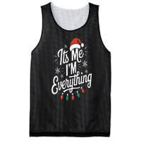 I Have Everything I Want For Christmas Its Me IM Everything Mesh Reversible Basketball Jersey Tank