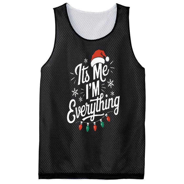 I Have Everything I Want For Christmas Its Me IM Everything Mesh Reversible Basketball Jersey Tank