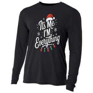 I Have Everything I Want For Christmas Its Me IM Everything Cooling Performance Long Sleeve Crew