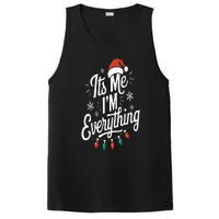 I Have Everything I Want For Christmas Its Me IM Everything PosiCharge Competitor Tank