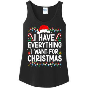 I Have Everything I Want For Christmas Ladies Essential Tank