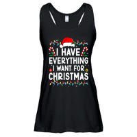 I Have Everything I Want For Christmas Ladies Essential Flowy Tank