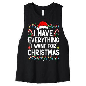 I Have Everything I Want For Christmas Women's Racerback Cropped Tank