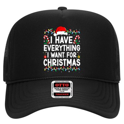I Have Everything I Want For Christmas Trucker Hat