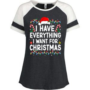 I Have Everything I Want For Christmas Enza Ladies Jersey Colorblock Tee