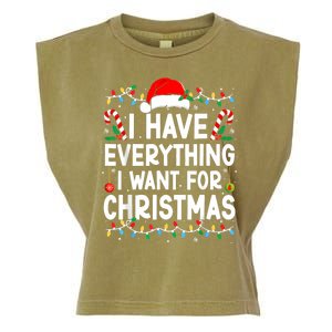 I Have Everything I Want For Christmas Garment-Dyed Women's Muscle Tee