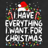 I Have Everything I Want For Christmas Its Me IM Everything Cool Comfort Performance Bucket Hat