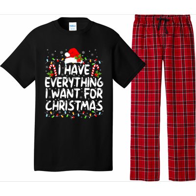 I Have Everything I Want For Christmas Its Me IM Everything Pajama Set