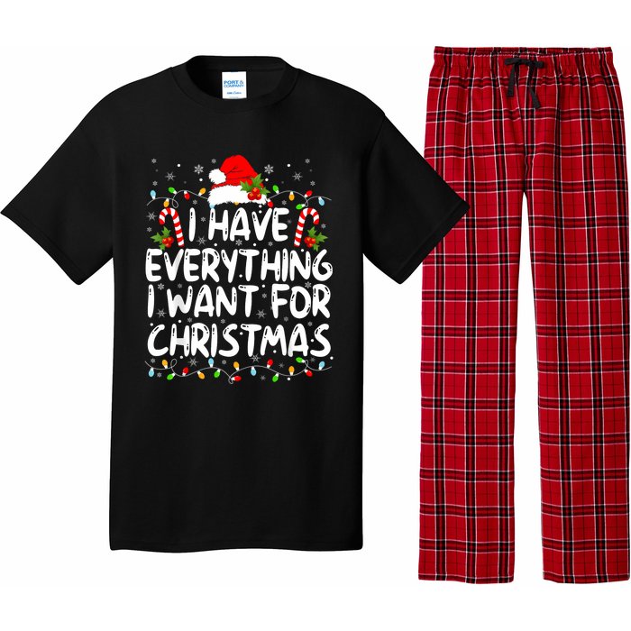 I Have Everything I Want For Christmas Its Me IM Everything Pajama Set