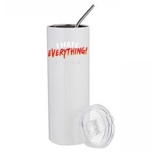 I Hate Everything Except You Curling Gift Stainless Steel Tumbler