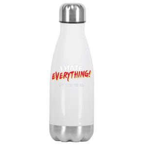 I Hate Everything Except You Curling Gift Stainless Steel Insulated Water Bottle