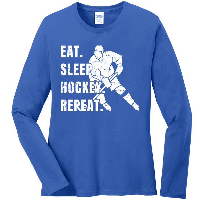 Ice Hockey Eat Sleep Hockey Repeat Hockey Great Gift Ladies Long Sleeve Shirt