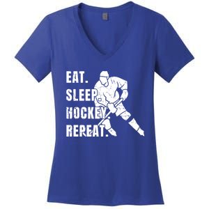 Ice Hockey Eat Sleep Hockey Repeat Hockey Great Gift Women's V-Neck T-Shirt