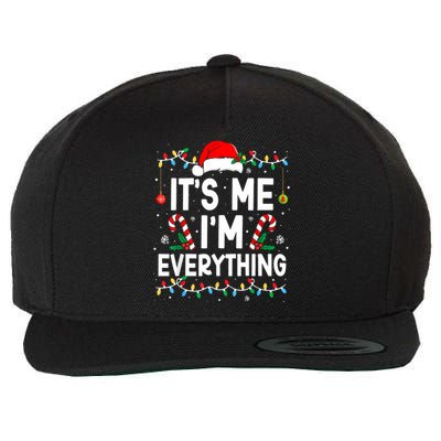 I Have Everything I Want For Christmas Its Me IM Everything Wool Snapback Cap