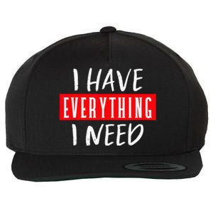 I Have Everything I Need I Am Everything Couples Matching Wool Snapback Cap